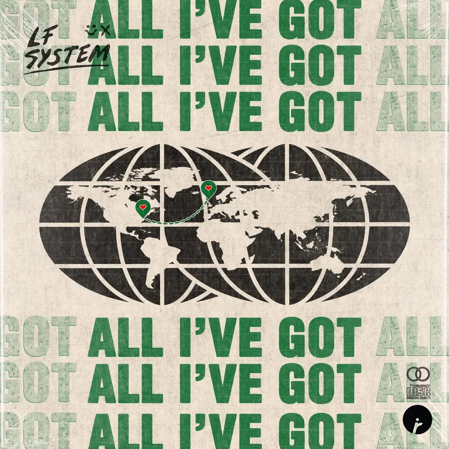 LF System &mdash; All I've Got