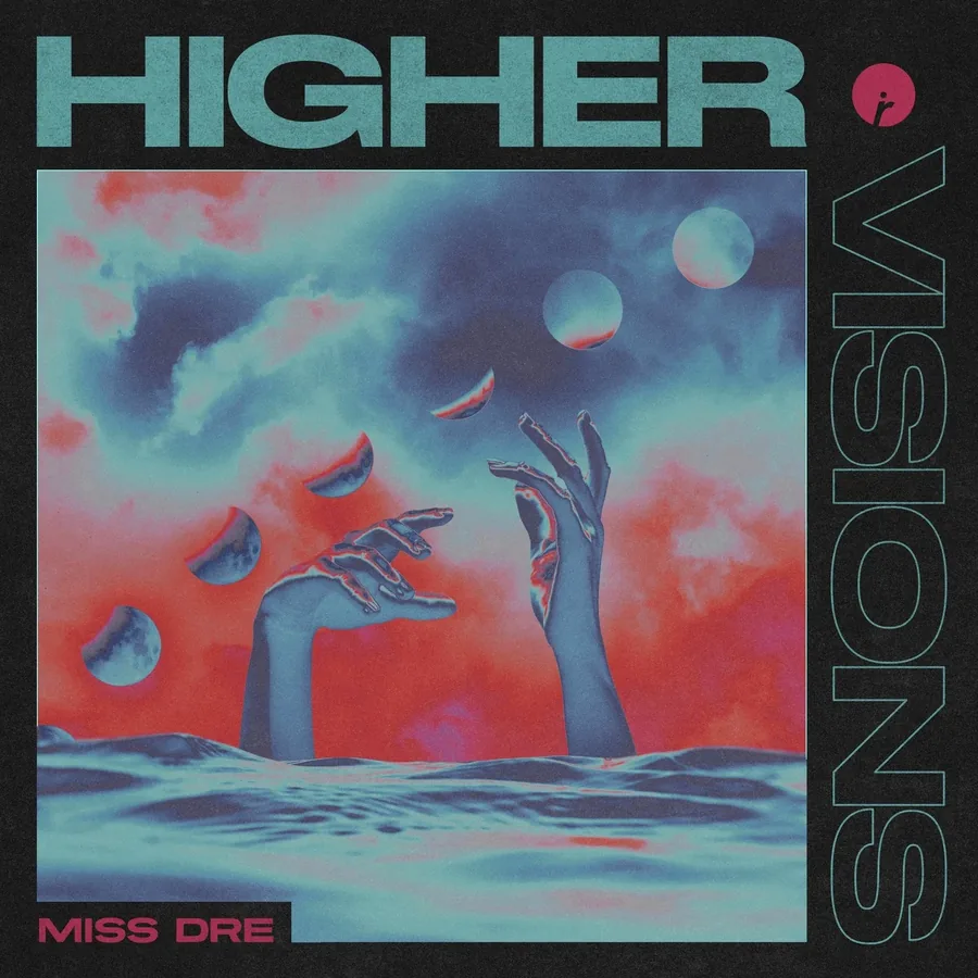 DREYA V &mdash; HIGHER / VISIONS